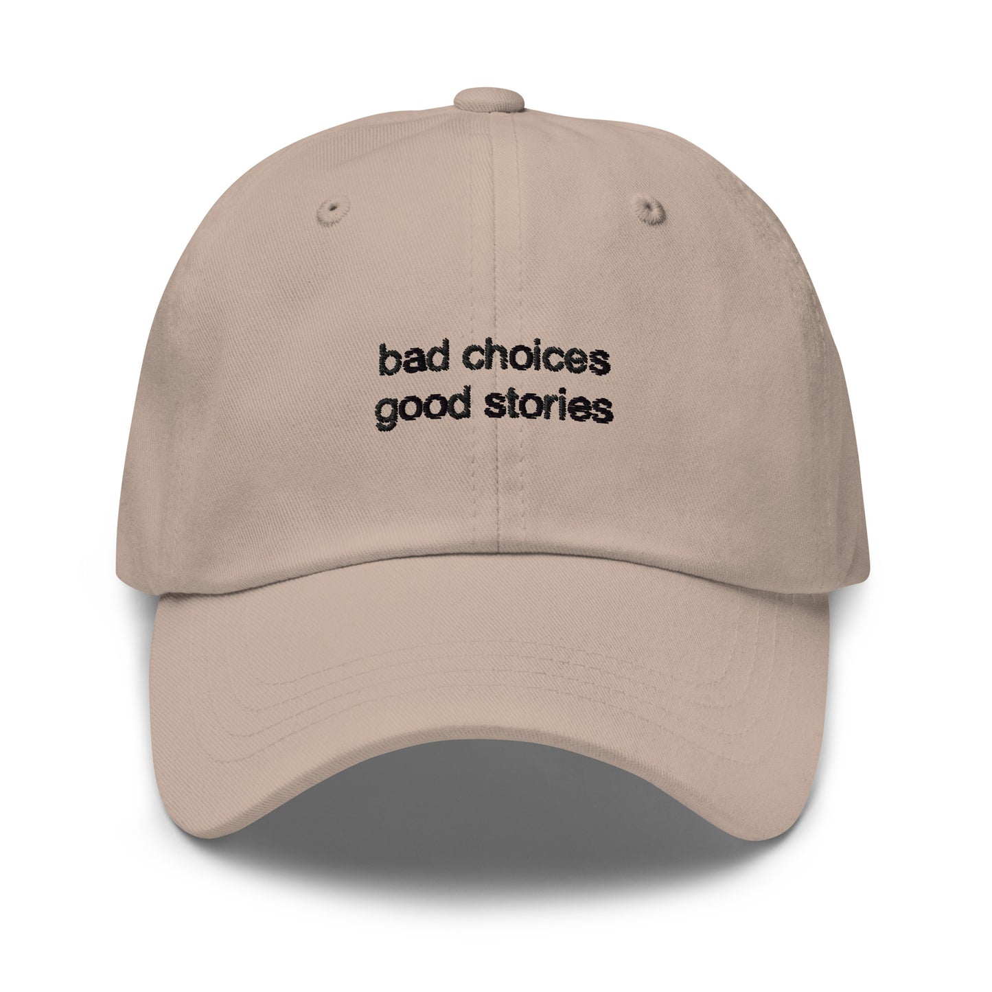 Bad choices | Good stories